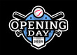 Opening day, baseball logo, emblem on a dark background.