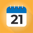 Calendar day 21. Number 21 on a white paper with blue border on orange background vector. 21th Day.