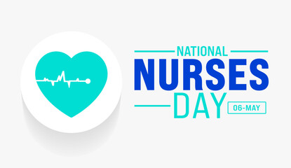 Wall Mural - 6 May is National Nurses Day background template. Medical and health care concept. use to background, banner, placard, card, and poster design.