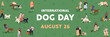 International Dog Day, banner design. Happy owners walking and playing with puppies in park. Cute pups, people, outdoor canine activity, event, promotion background template. Flat vector illustration