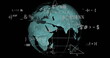 Image of mathematical data processing over globe on black background