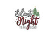 Silent night Yeah Right! Buffalo plaid Christmas sublimation Design 