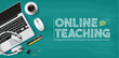 Online teaching vector template design. Back to school online teaching text with laptop computer e learning device in green board background. Vector illustration online teaching design. 

