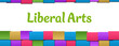 Liberal Arts Colorful Blocks Grid Background Text 