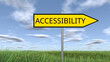 Signpost with Accessibility wording. Yellow variant, 3D rendering.
