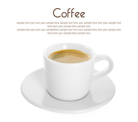 Canvas Print - Aromatic coffee in cup and text sample on white background