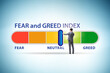 Fear and greed investor behaviour concept
