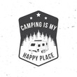 Camping is my happy place. Vector illustration. Concept for shirt or logo, print, stamp or tee. Vintage typography design with camper, forest and starry night sky silhouette