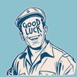 happy retro cartoon mechanic with text good luck in his smiling face