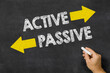 Active or Passive written on a blackboard