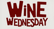 Wine wednesday