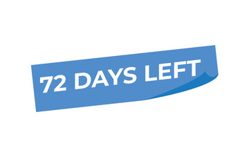 72 days to go countdown template. 72 day Countdown left days banner design. 72  Days left countdown timer
