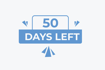 50 days to go countdown template. 50 day Countdown left days banner design. 50  Days left countdown timer
