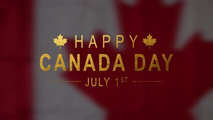 Wall Mural - Happy Canada Day Animation text with fireworks. Suitable for celebrating Canada's birthday. Happy Canada Day 1st july Animated. 