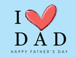 Happy Father's Day Greeting Card with I Love Dad Text, Red Heart on Blue Background.