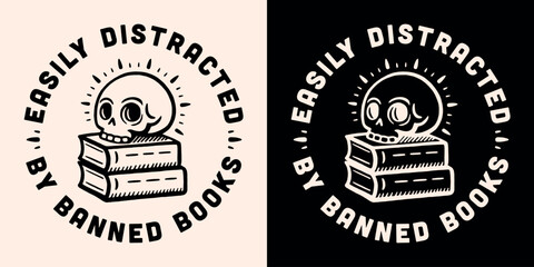 Wall Mural - easily distracted by banned books lettering round badge button sticker text read reading banned book