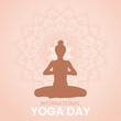 International yoga day background with female in yoga pose 