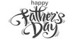© senimanto - Father's day lettering for Gift card. Vintage Typography Modern calligraphy template. Celebration quote. Handwritten text postcard. Vector illustration