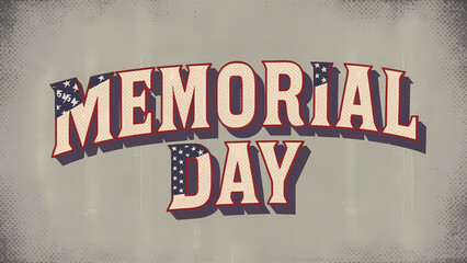 Memorial Day Typography vector design with isolated on vintage background and copy space area.