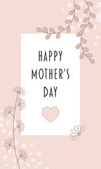 Poster - Happy Mother’s Day - Schriftzug in englischer Sprache - Schönen Muttertag. Grußkarte mit Blumen und Herz in Rosatönen.