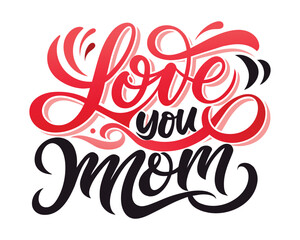 Sticker - I Love Mom Mother Day love Mother Love Mom