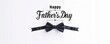 A stylish and sophisticated Father's Day design with a sleek black bowtie and elegant script, symbolizing the grace of fatherhood.