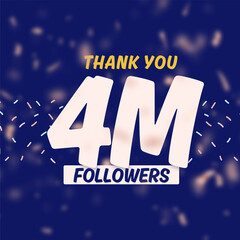 Poster - Thank you  4 million  followers celebration with gold rose pink blurry confetti on blue background