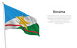 Isolated waving flag of Roraima is a state Brazil