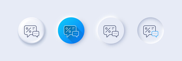Wall Mural - Shopping speech bubble line icon. Neumorphic, Blue gradient, 3d pin buttons. Special offer chat sign. Sale with Discounts symbol. Line icons. Neumorphic buttons with outline signs. Vector