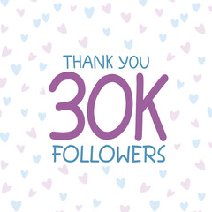 Thank you  30K followers celebration banner design with pastel color hearts background 