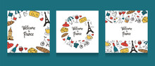 Welcome To France Cards, French Symbols Vector Arrangements, Croissant, Eifel Tower Icons, Layout Of Doodle Illustrations For Print, Poster Or Banner, Templates With Lettering, Paris Postcards Set
