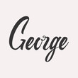George. English name handwritten inscription. hand drawn lettering. High quality calligraphy card. Vector illustration.