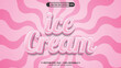 Ice cream editable 3d vector text style effect