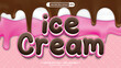 Chocolate ice cream 3d editable vector text style effect