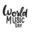 World Music Day lettering text banner black color. Hand drawn vector art.