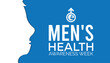 Men's Health Awareness Week observed every year in June. Template for background, banner, card, poster with text inscription.