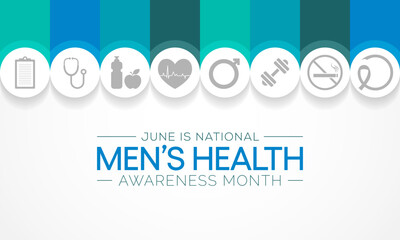 Wall Mural - Men's health month is observed every year in June, it is used to raise awareness about health care for men and focus on encouraging boys to practice and implement healthy living decisions. Vector art.