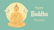 Happy Vesak Day, Buddha Purnima wishes greeting vector illustration. Posters, banners, greetings and print design.