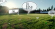 Image of like text on multiple speech bubbles floating against aerial view of grassland