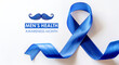 A blue ribbon with a mustache on it that says Men's Health Awareness Month