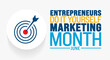 © Neelrong - June is Entrepreneurs Do It Yourself Marketing Month background template. Holiday concept. use to background, banner, placard, card, and poster design template with text inscription and standard color