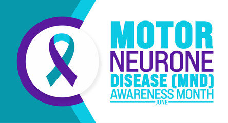 Wall Mural - June is  Motor Neurone Disease  MND Awareness Month background template. Holiday concept. use to background, banner, placard, card, and poster design template with text inscription and standard color.