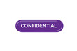 © Mustafiz - new website confidential  button learn stay stay tuned, level, sign, speech, bubble  banner modern, symbol,  click ,here,