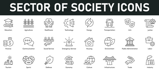 Sector of Society Icons vector illustration with thin line editable stroke containing education, agriculture, healthcare, technology, art, energy, transport, finance, housing, justice, industry, trade