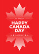 1 July. Happy Canada Day greeting card. Celebration background with maple silhouette. Celebrating Canadian anniversary of independence 1867 year. Geometrical greeting card poster decoration covering