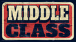 Aged retro middle-class sign on wood