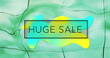 Image of huge sale text in black over yellow and blue globule on green liquid background