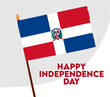 happy dominican republic independence day with dominican republic flag