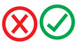 © GraphiGlow - Green tick mark and red cross mark badge on white background, approval and disapproval vector symbol