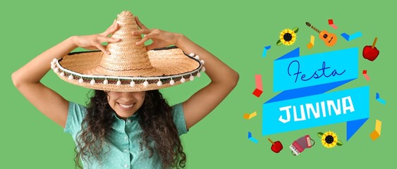 Wall Mural - Beautiful young woman in sombrero hat on green background. Banner for Festa Junina (June Festival)